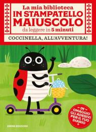 Coccinella, all'avventura! Con adesivi. Ediz. illustrata