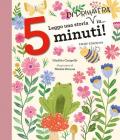 Leggo una storia di primavera in… 5 minuti! Stampatello maiuscolo. Ediz. a colori