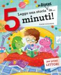 Leggo una storia da ridere in… 5 minuti! Stampatello maiuscolo. Ediz. a colori