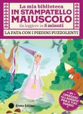 La fata con i piedini puzzolenti. Stampatello maiuscolo. Con Adesivi