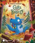 Gita nel bosco. Ediz. a colori