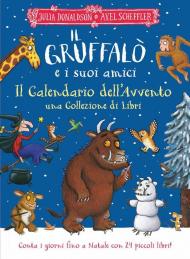 Il Gruffalò e i suoi amici. Il Calendario dell'Avvento. Una collezione di libri. Ediz. a colori