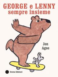 George e Lenny sempre insieme. Ediz. a colori