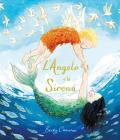 L'Angelo e la Sirena. Ediz. a colori