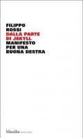 Dalla parte di Jekyll. Manifesto per una buona destra