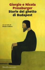 Storie del ghetto di Budapest: L'elefante verde-Storie dell'Ottavo distretto