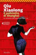 Il poliziotto di Shanghai. Le inchieste dell'ispettore Chen. Vol. 10