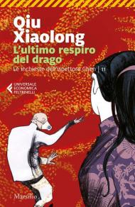 L' ultimo respiro del drago. Le inchieste dell'ispettore Chen. Vol. 11