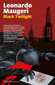 Black twilight. Ediz. italiana