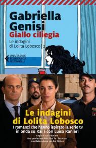 Giallo ciliegia. Le indagini di Lolita Lobosco. Vol. 2