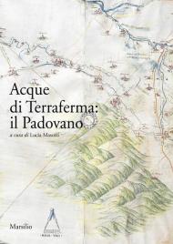 Acque di terraferma: il Padovano