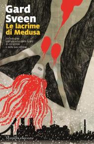 Le lacrime di Medusa