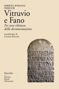 Vitruvio e Fano. Per una rilettura della documentazione