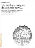 Dal tamburo mangiai, dal cembalo bevvi... Lo stato mistico e altre questioni di antropologia spirituale