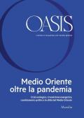 Oasis. Cristiani e musulmani nel mondo globale. Vol. 32: Medio Oriente oltre la pandemia. Crisi ecologica, transizione energetica, cambiamento politico: le sfide del Medio Oriente.