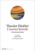 L' aurora boreale. Autointepretazione. Testo tedesco a fronte