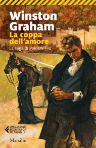 La coppa dell'amore. La saga di Poldark. Vol. 10