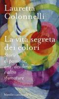 La vita segreta dei colori