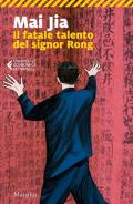 Il fatale talento del signor Rong