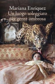 Un luogo soleggiato per gente ombrosa