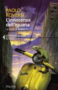 L'innocenza dell'iguana. La serie di Radeschi. Vol. 11