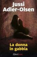 La donna in gabbia. I casi della sezione Q. Vol. 1