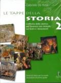 Le tappe della storia. Con laboratorio: 2