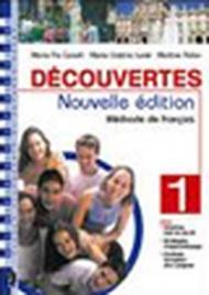 Découvertes. Méthode de français. Cahier d'exercices. Per le Scuole superiori. Con CD Audio. Con espansione online