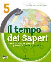 Tempo dei saperi. Con espansione online. Per la 5ª classe elementare