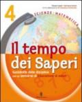 Tempo dei saperi. Sussidiario scientifico 4. Studiare con metodo IV e V, Quaderno operativo per imparare a studiare. Scienza e Matematica. Per la 4ª classe elementare