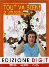 Tout va bien. Cours de langue et de civilisation françaises. Per la Scuola media. Con CD Audio. Con espansione online vol.2