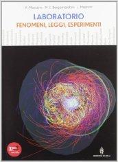 Fenomeni, leggi, esperimenti. Con laboratorio. Per le Scuole superiori. Con DVD-ROM. Con espansione online: 1