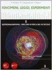 Fenomeni, leggi, esperimenti. Con percorsi interdisciplinari. Per le Scuole superiori. Con DVD-ROM. Con espansione online