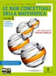 Le basi concettuali della matematica. Algebra-Statistica. Con prove INVALSI. Per i Licei. Con espansione online: 1