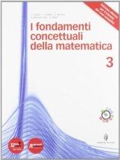 Fondamenti concettuali matematica. Per i Licei e gli Ist. magistrali. Con DVD. Con espansione online