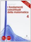 Fondamenti concettuali matematica. Per i Licei e gli Ist. magistrali. Con DVD. Con espansione online