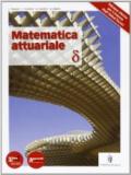 Matematica attuariale. Per le Scuole superiori. Con espansione online