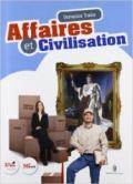 Affaires et civilisation. Con espansione online. Per gli Ist. tecnici e professionali. Con CD-ROM