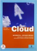 Cloud. Con espansione online. Per gli Ist. tecnici articolazione SIA
