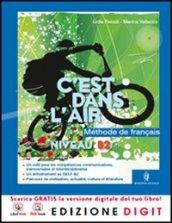 C'est dans l'air. Niveau B2. Livre de l'élève-Mini encyclo. Per le Scuole superiori. Con espansione online