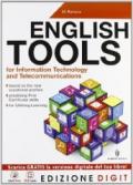 English tools for IT and telecommunications. Con basic english tools. Per gli Ist. tecnici e professionali. Con espansione online