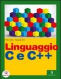 Linguaggio C e C++. Vol. unico. e professionali. Con espansione online