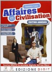 Affaires et civilisation. Vol. unico. Per gli Ist. tecnici e professionali. Ediz. ridotta. Con espansione online