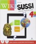 Wikisussi. Sussidiario antropologico. Con e-book. Con espansione online. Per la 4ª classe elementare