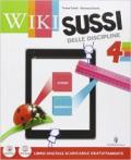 Wikisussi. Sussidiario scientifico. Con e-book. Con espansione online. Per la 4ª classe elementare