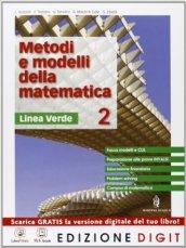 Metodi e modelli della matematica. Ediz. verde. Con espansione online. Vol. 2