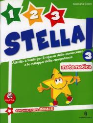 Un, due, tre stella! Matematica. Con espansione online. Vol. 3