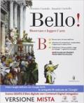 Bello. Per la Scuola media! Con e-book. Con espansione online vol.2