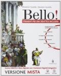 Bello! Strumenti per una didattica inclusiva. Per la Scuola media. Con e-book. Con espansione online