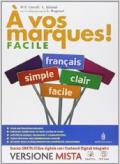 A vos marques. Vol. facile. Per la Scuola media. Con e-book. Con espansione online